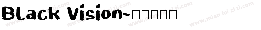 Black Vision字体转换